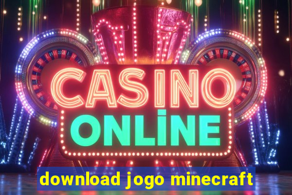 download jogo minecraft